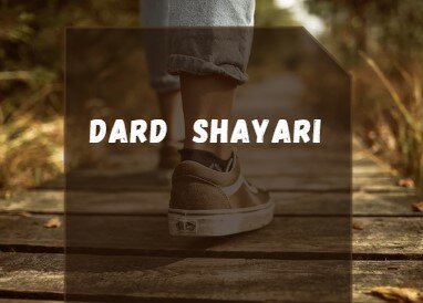 dard shayari