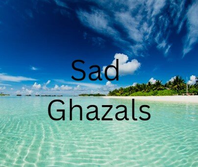 sad ghazals in hindi